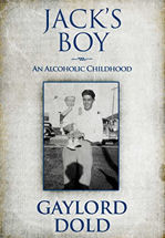 Jack's Boy: An Alcoholic Childhood book cover